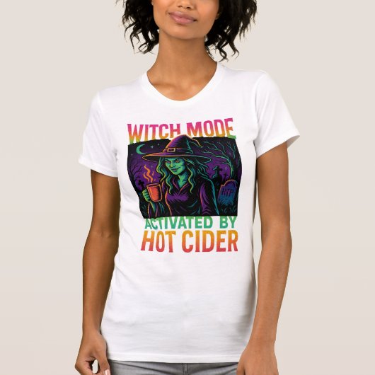 Witch Mode Spooky Season Humor Tシャツ (正面)