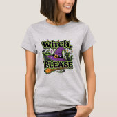 Witch Please Halloween Tシャツ (正面)