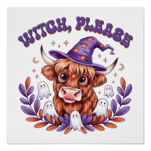 Witch Please Highland Cow Halloween ポスター (正面)