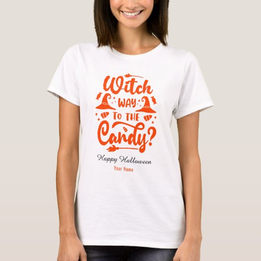Witch Why To The Candy Editable Color Halloween Tシャツ (正面)
