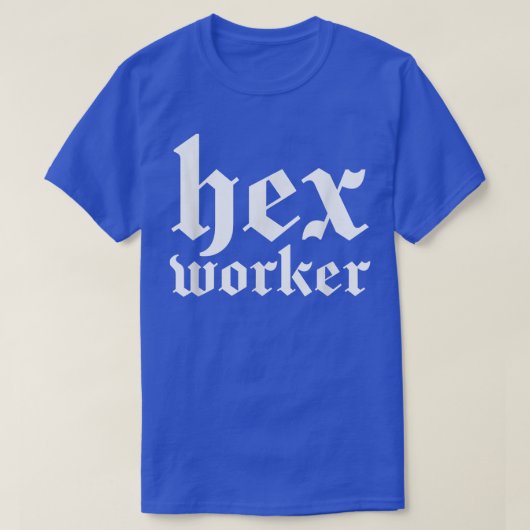 Witchcraft He Worker Witch  Tシャツ (デザイン正面)