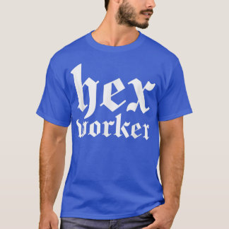 Witchcraft He Worker Witch  Tシャツ