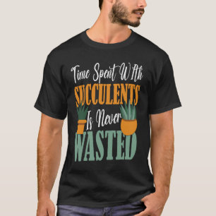 WIth多肉食の時間は決して無駄な多肉食ではない Tシャツ