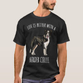 With A Border Collie Dog Tシャツ (正面)