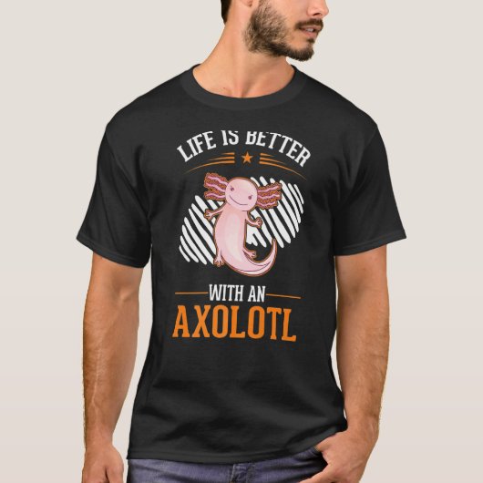 with an Axolotl  1 Tシャツ (正面)