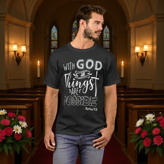 With God All Things Are Possible Cross Tシャツ