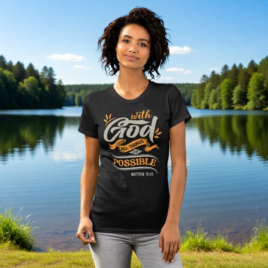 With God All Things Are Possible Matthew 19:26 Tシャツ