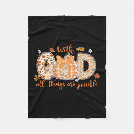 With God All Things Are Ssible Fall Pumpkin Patter フリースブランケット (正面)