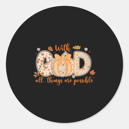 With God All Things Are Ssible Fall Pumpkin Patter ラウンドシール (正面)