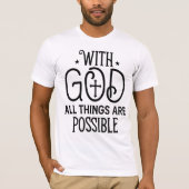 With God All Things Possible Black Cross Tee  Tシャツ (正面)
