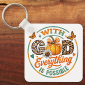 With God Everything Is Possible キーホルダー (正面)