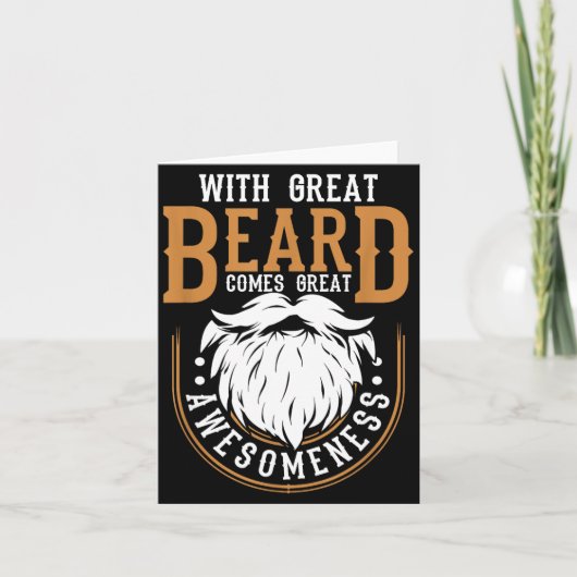 With Great Beard Comes Great Awesomeness Funny Bea カード (正面)
