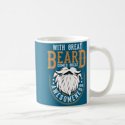 With Great Beard Comes Great Awesomeness Funny Bea コーヒーマグカップ (右)