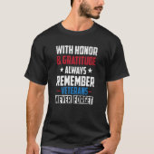 With Honor and Gratitude Always Veterans Memorial  Tシャツ (正面)