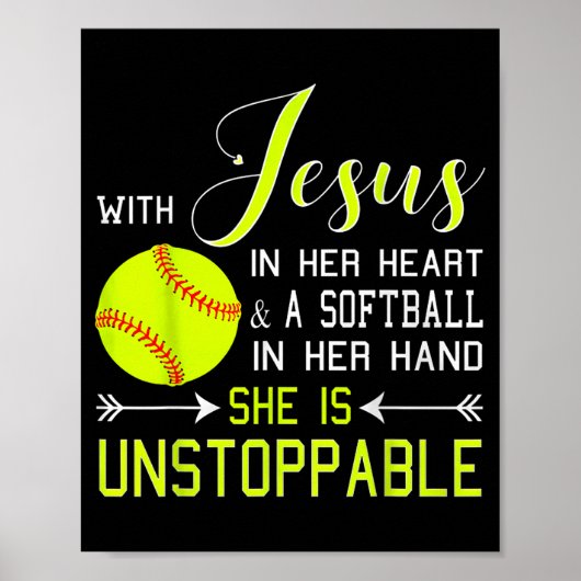With Jesus In Her Heart And A Softball She Is Unst ポスター (正面)