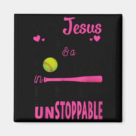 With Jesus In Her Heart And A Softball She Is Unst マグネット (正面)