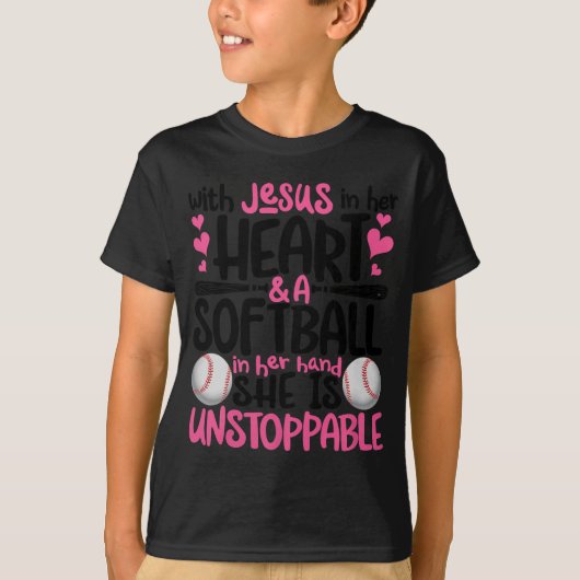 With Jesus In Her Heart And A Softball She Is Unst Tシャツ (正面)