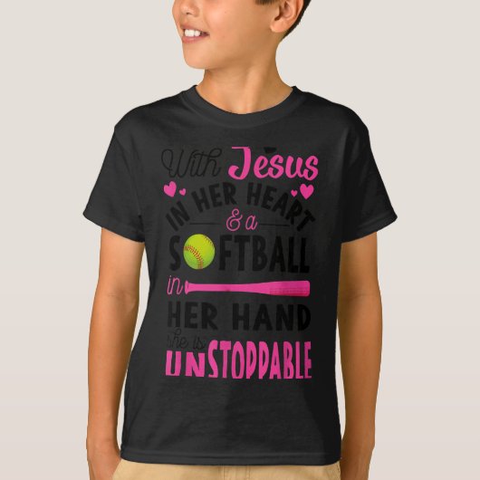 With Jesus In Her Heart And A Softball She Is Unst Tシャツ (正面)