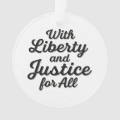 With Liberty and Justice for All Protest Freedom オーナメント (正面)
