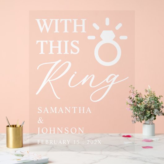 With This Ring Personalized Wedding アクリルサイン (ウェディング)
