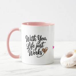With You Life Just Works Personalized Mug マグカップ