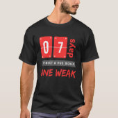 Without a pun makes One weak 7 Days Tシャツ (正面)