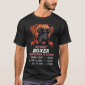 Without Boer everything is stupid dog friend retro Tシャツ (正面)
