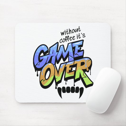 Without Coffee It's Game Over Graffiti Mouse Pad マウスパッド (マウス)
