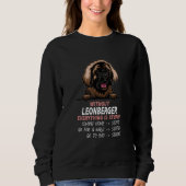 without Leonberger dog everything is stupid_1 スウェットシャツ (正面)