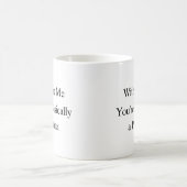 Without Me You’re Basically a Potato Mug コーヒーマグカップ (中央)