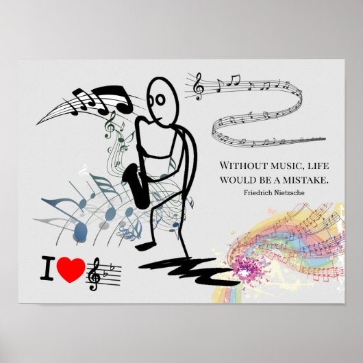 Without music, life would be a mistake *** ポスター (正面)