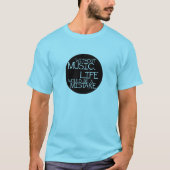 Without music life would be a mistake tシャツ (正面)