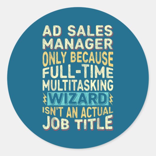 Wizard Job Title Quote - Funny Ad S Manager  ラウンドシール (正面)