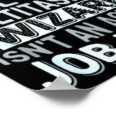 Wizard Job Title Quote - Funny Watermaster  ポスター (角)