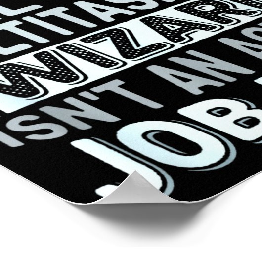 Wizard Job Title Quote - Funny Watermaster  ポスター (角)