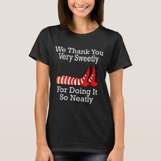 Wizard Of Oz - We Thank You Very Sweetly  Tシャツ (正面)