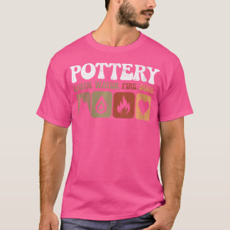 Woおもしろい Pottery Earth水の火ソウル粘土セラミ Tシャツ