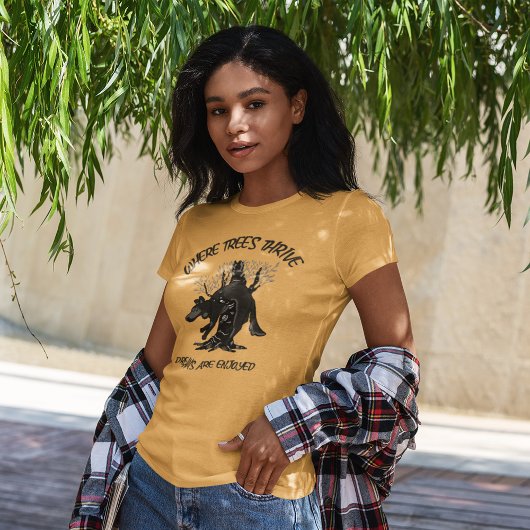 Wo Bäume gedeihen, werden Träume genossen - Baum Tシャツ