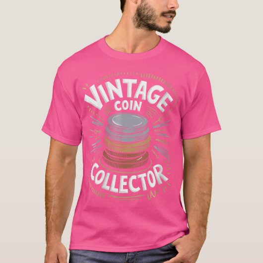 Wo Coin Collector Coin Collecting And Numismatist Tシャツ (正面)