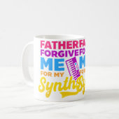Wo Father Forgive Me For My Synths Edm Rave Techno コーヒーマグカップ (正面左)