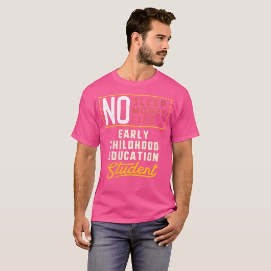 Wo Funny Early Childhood Education Major Studen Tシャツ (正面フル)