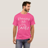 Wo Funny Workout Quote Fitness Saying Running Late Tシャツ (正面フル)