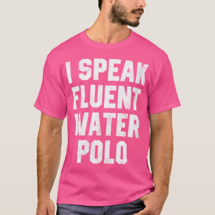 Wo I Fluent Water 話 Poloコーチプロおもしろいーヤワ Tシャツ