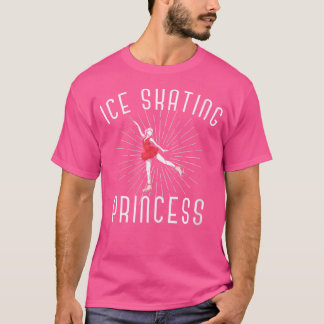 Wo Ice Skating Princess Ice Skater Girls Women Ice Tシャツ
