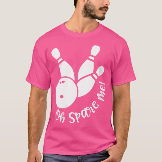 Wo Oh Spare Me おもしろいボーリング Tシャツ (正面)
