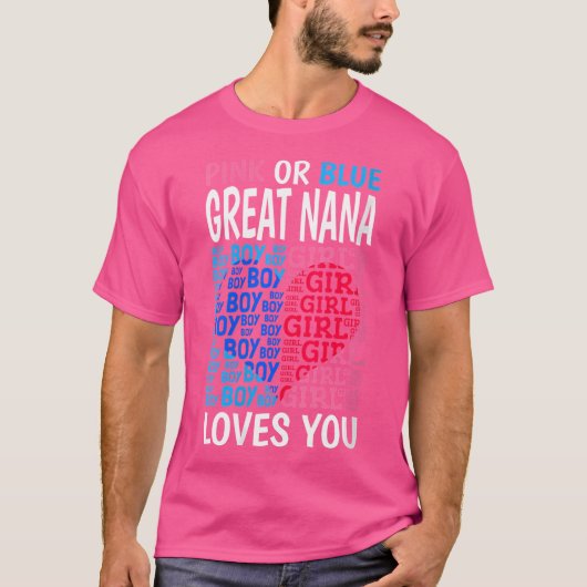 Wo Pink Or Blue Great Nana Loves You Gender Reveal Tシャツ (正面)