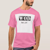 WODがTシャツを着る Tシャツ (正面)