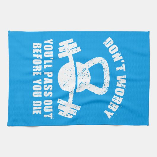 WODユーモア – 死ぬ前に消え去れ。おもしろいフィットネス キッチンタオル (横)