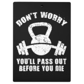WODユーモア – 死ぬ前に消え去れ。おもしろいフィットネス クリップボード (裏面)