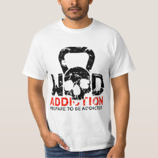 Wod Addiction Tシャツ